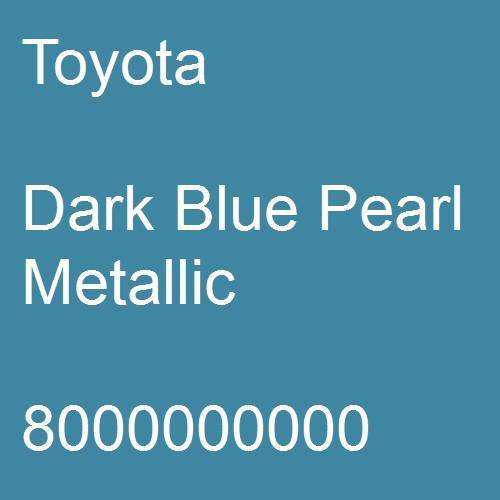 Toyota, Dark Blue Pearl Metallic, 8000000000.